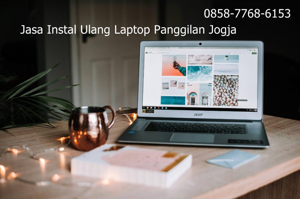 Jasa Instal Ulang Laptop Panggilan Jogja